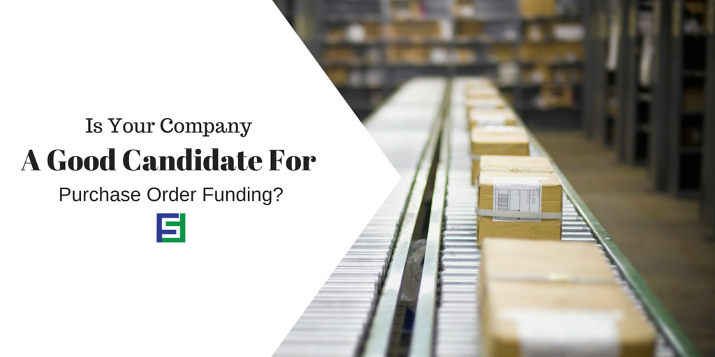 Is Your Company A Good Candidate For Purchase Order Funding?